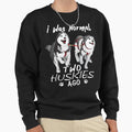 I Was Normal 2 Siberian Huskies Ago Awesome Cute Dog - Adult & Kids T-Shirts, Sweatshirts & Hoodies apparel design preview 1