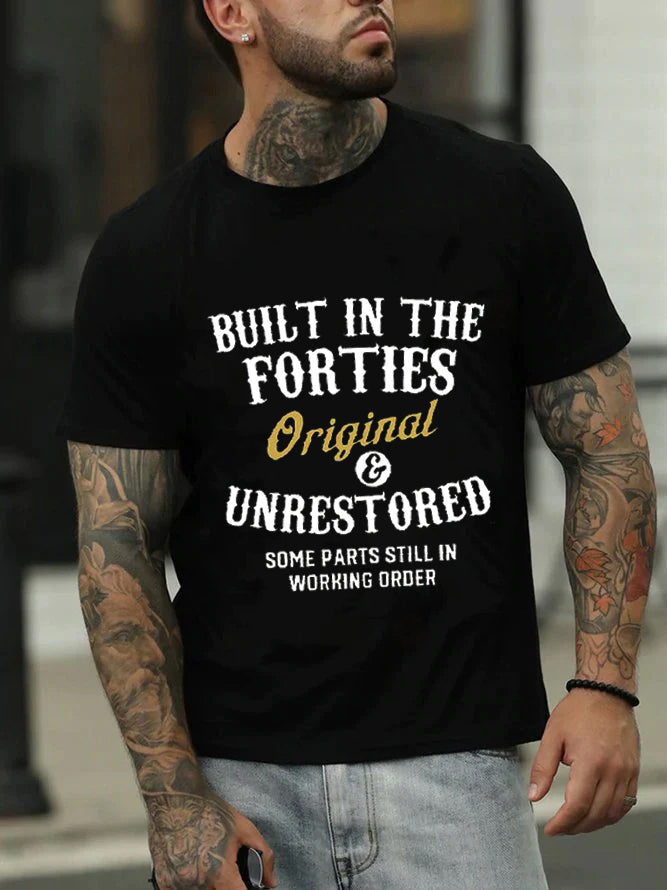 Built In The Forties Original And Unrestored 70th - Adult & Kids T-Shirts, Sweatshirts & Hoodies apparel design preview 5