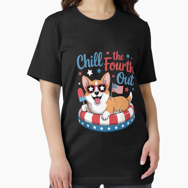 Chill The Fourth Out Corgi Dog Patriotic 4Th Of July - Adult & Kids T-Shirts, Sweatshirts & Hoodies apparel design preview 1