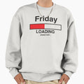 Friday Loading Bar - Adult & Kids T-Shirts, Sweatshirts & Hoodies apparel design preview 1