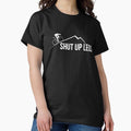 Shut up legs - Adult & Kids T-Shirts, Sweatshirts & Hoodies apparel design preview 1