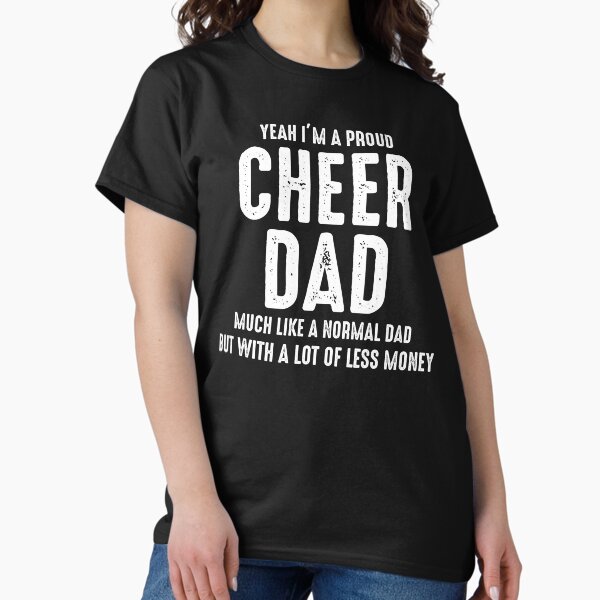 Cheerleader Cheerleading Dad Cheering Father - Adult & Kids T-Shirts, Sweatshirts & Hoodies apparel design preview 1