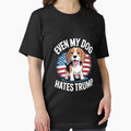Even My Dog Hates Trump Election Pro Democrat Vote - Adult & Kids T-Shirts, Sweatshirts & Hoodies apparel design preview 1