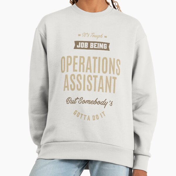 Operations Assistant - Adult & Kids T-Shirts, Sweatshirts & Hoodies apparel design preview 1