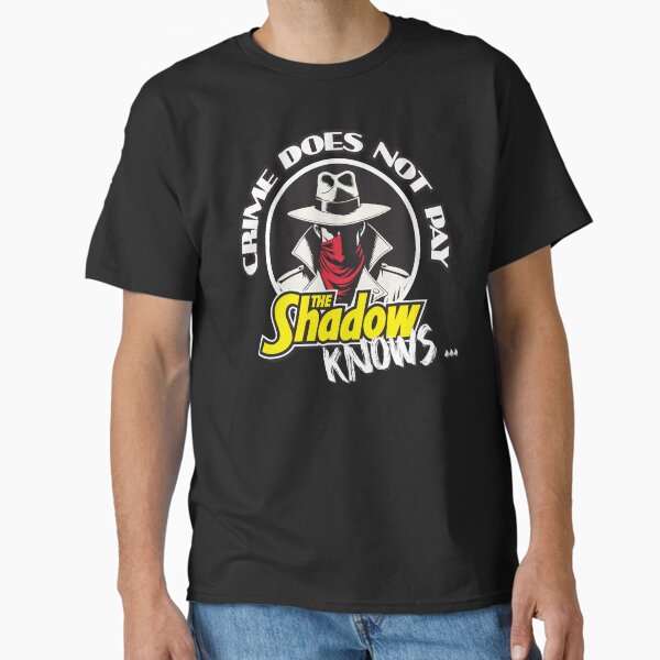 Crime Does Not Pay The Shadow Knows! - Adult & Kids T-Shirts, Sweatshirts & Hoodies apparel design preview 1