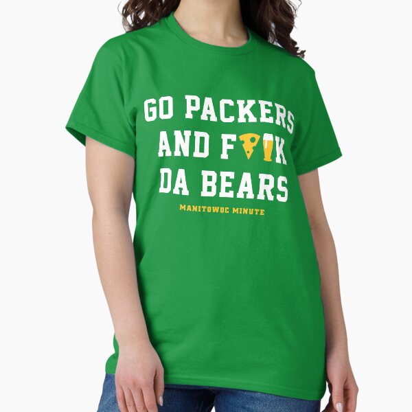 Charlie Berens Merch Go Packers And Fk Da Bears - Adult & Kids T-Shirts, Sweatshirts & Hoodies apparel design preview 1
