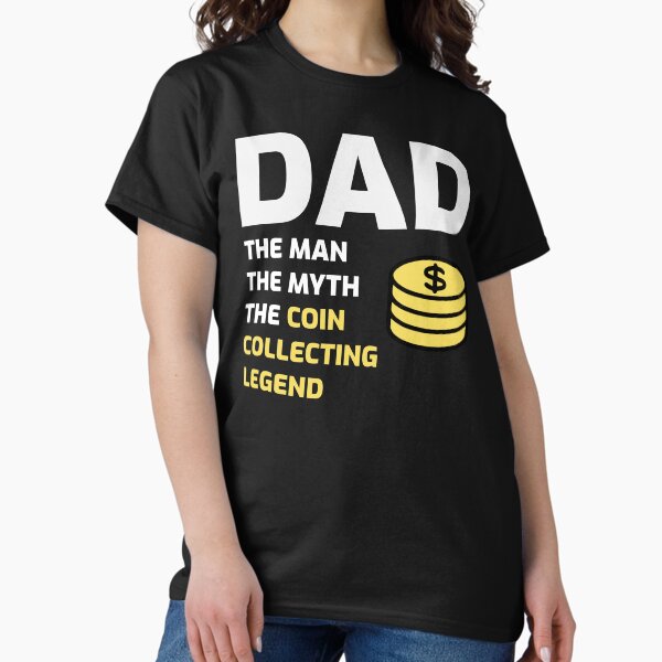 Coin collecting Collector Numismatic Numismatist Dad - Adult & Kids T-Shirts, Sweatshirts & Hoodies apparel design preview 1
