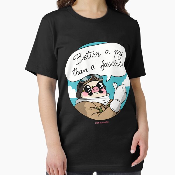 Better A Pig Than Fascist - Adult & Kids T-Shirts, Sweatshirts & Hoodies apparel design preview 1