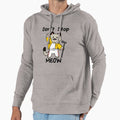 Don't Stop Meow - Adult & Kids T-Shirts, Sweatshirts & Hoodies apparel design preview 1