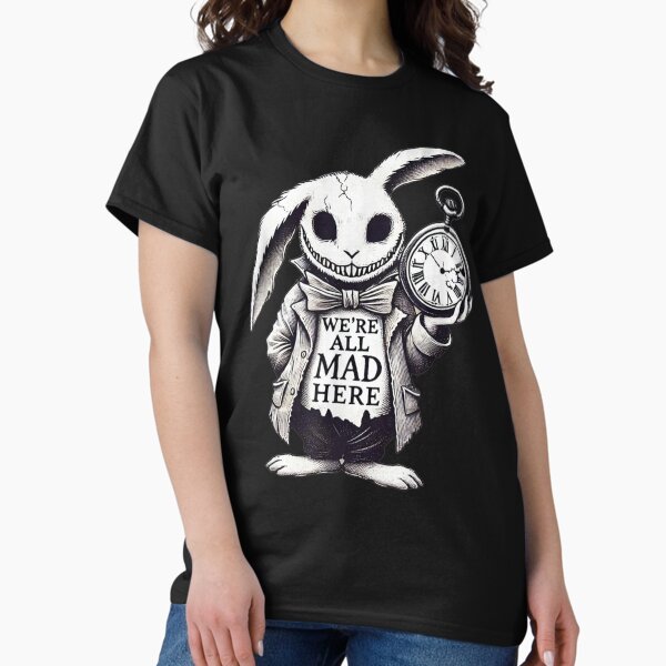 Quote Fun Alicee in Wonderland ANIMAL We're All Mads - Adult & Kids T-Shirts, Sweatshirts & Hoodies apparel design preview 1