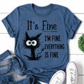 It's Fine Cat Print Women Slogan - Adult & Kids T-Shirts, Sweatshirts & Hoodies apparel design preview 1