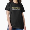 Respect Reality practical advice - Adult & Kids T-Shirts, Sweatshirts & Hoodies apparel design preview 1