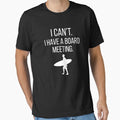 I Can't Have A Board Meeting. - Adult & Kids T-Shirts, Sweatshirts & Hoodies apparel design preview 1