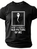 Here's A Really Old Picture Of Me Print Men Slogan - Adult & Kids T-Shirts, Sweatshirts & Hoodies apparel design preview 1