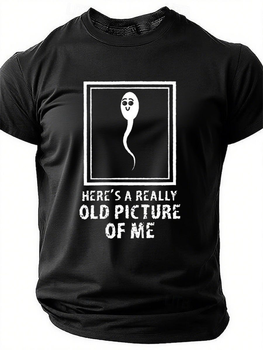 Here's A Really Old Picture Of Me Print Men Slogan - Adult & Kids T-Shirts, Sweatshirts & Hoodies apparel design preview 1