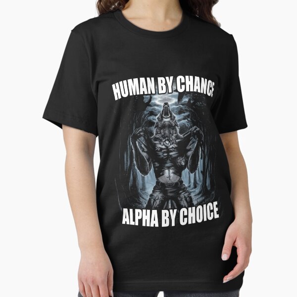 Human By Chance Alpha Choice - Adult & Kids T-Shirts, Sweatshirts & Hoodies apparel design preview 1