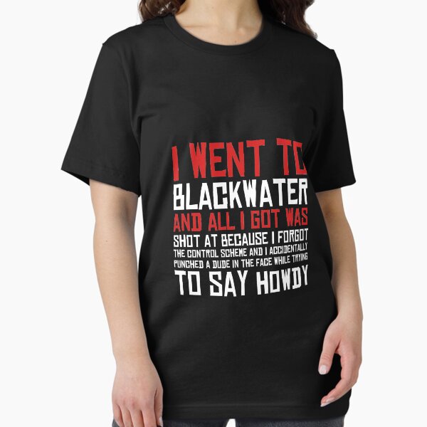 I Went To Blackwater - Adult & Kids T-Shirts, Sweatshirts & Hoodies apparel design preview 1