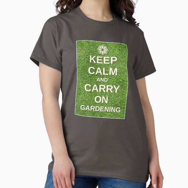 Keep Calm and Carry On Gardening. - Adult & Kids T-Shirts, Sweatshirts & Hoodies apparel design preview 1