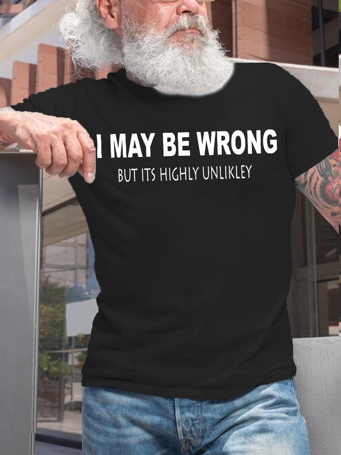 I May Be Wrong Print Men Slogan - Adult & Kids T-Shirts, Sweatshirts & Hoodies apparel design preview 2