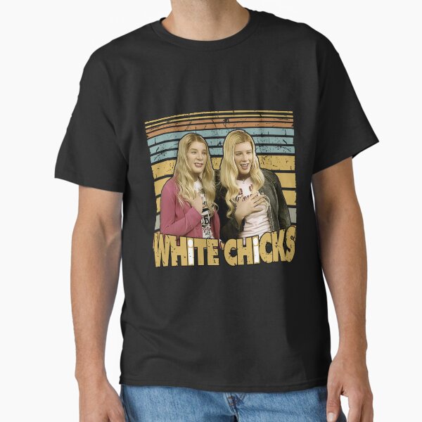White Chicks Comedy Movie - Adult & Kids T-Shirts, Sweatshirts & Hoodies apparel design preview 1
