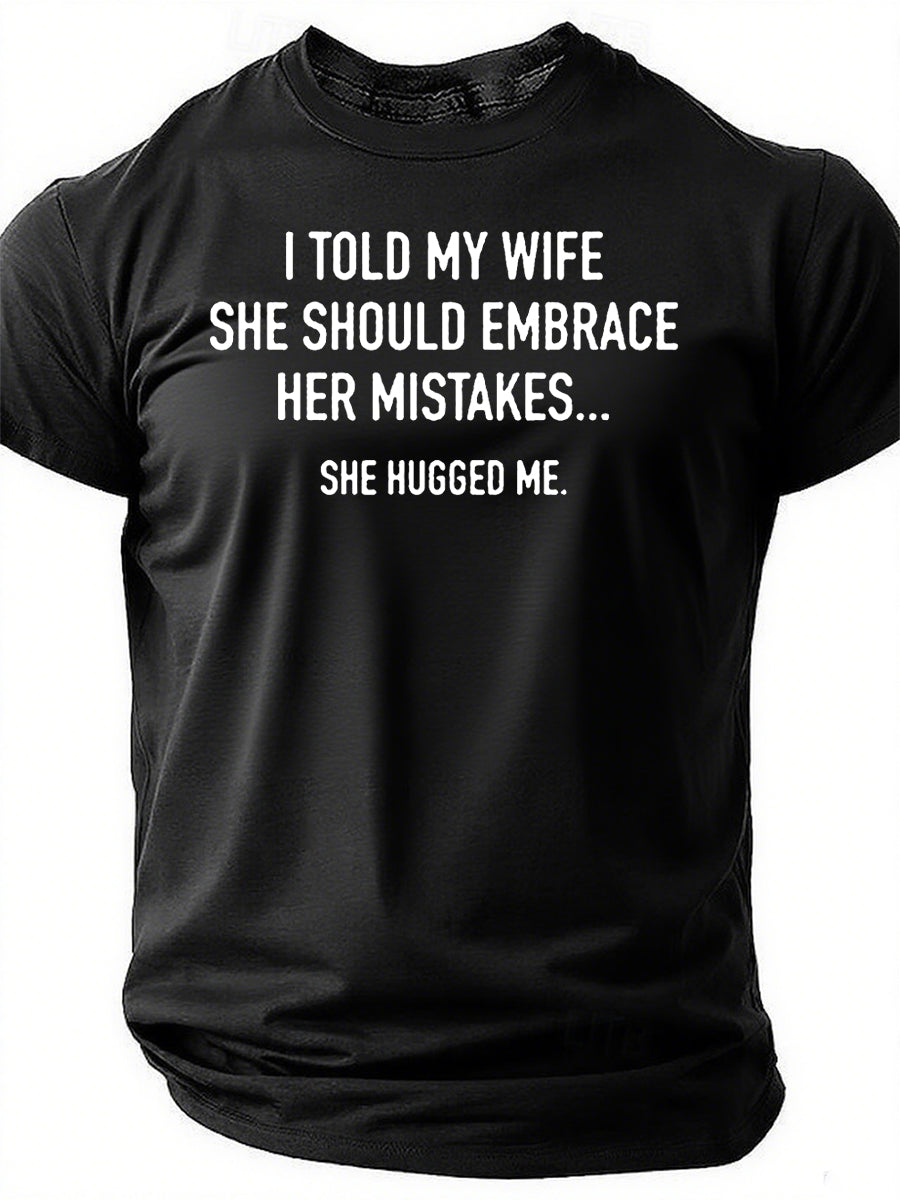 I TOLD MY WIFE Print Men Slogan - Adult & Kids T-Shirts, Sweatshirts & Hoodies apparel design preview 1