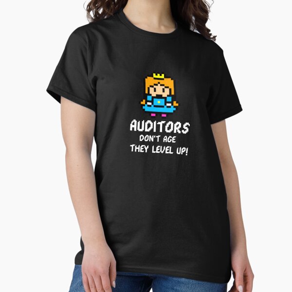 Auditors dont age, they level up! - Adult & Kids T-Shirts, Sweatshirts & Hoodies apparel design preview 1