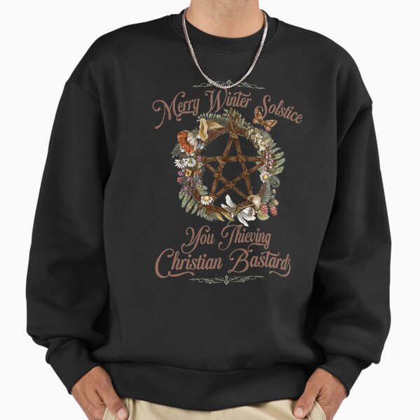 Merry Winter Solstice You Thieving Christian Bastards - Adult & Kids T-Shirts, Sweatshirts & Hoodies apparel design preview 1