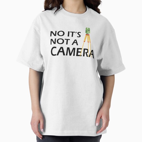 Land Surveyor no it's not a camera - Adult & Kids T-Shirts, Sweatshirts & Hoodies apparel design preview 1