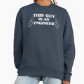 This Guy Is An Engineer - Adult & Kids T-Shirts, Sweatshirts & Hoodies apparel design preview 1