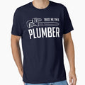Trust Me, I'm a Plumber - Adult & Kids T-Shirts, Sweatshirts & Hoodies apparel design preview 1