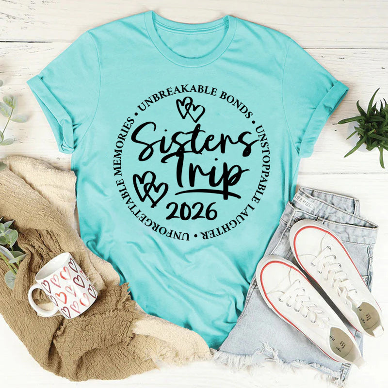 Sister's Trip 2026 Letter Print Women Slogan - Adult & Kids T-Shirts, Sweatshirts & Hoodies apparel design preview 2