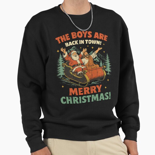 The Boys Are Back In Town Merry Christmas Sleigh - Adult & Kids T-Shirts, Sweatshirts & Hoodies apparel design preview 1