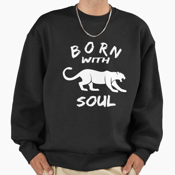 BORN WITH panther SOUL 2 - Adult & Kids T-Shirts, Sweatshirts & Hoodies apparel design preview 1