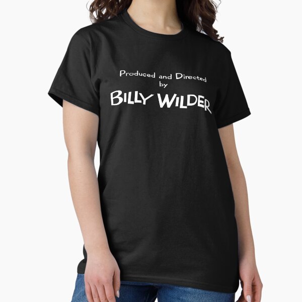 Produced and Directed by Billy Wilder - Adult & Kids T-Shirts, Sweatshirts & Hoodies apparel design preview 1