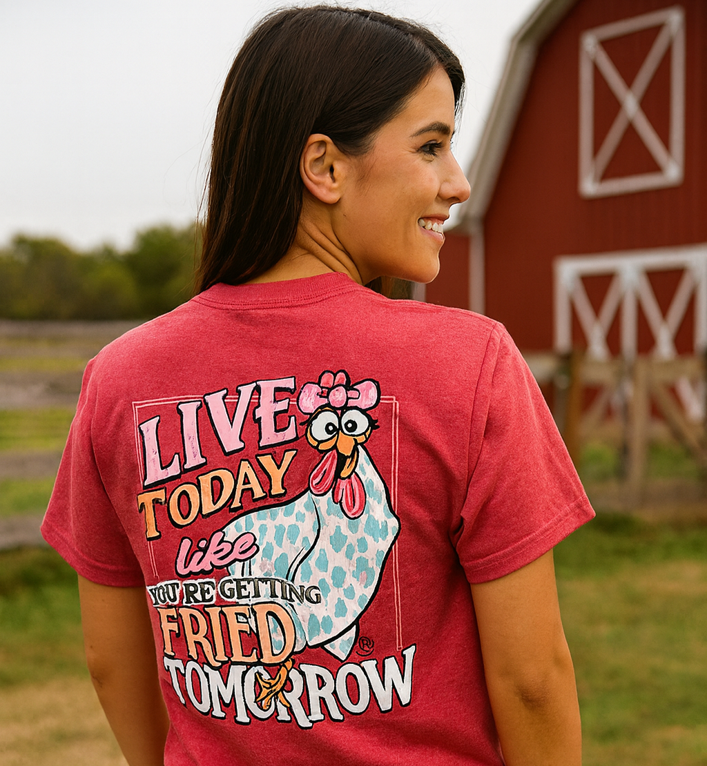 Girlie Girl Originals Live Today Fried Chicken - Adult & Kids T-Shirts, Sweatshirts & Hoodies apparel design preview 1