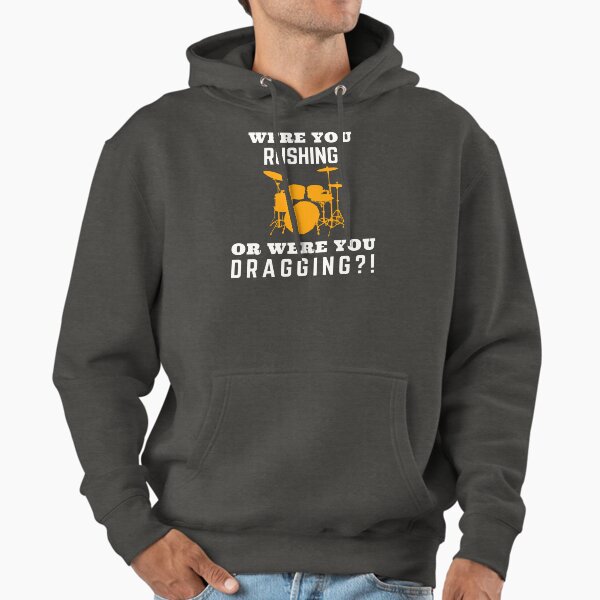 Were You Rushing Or Dragging?! - Adult & Kids T-Shirts, Sweatshirts & Hoodies apparel design preview 1