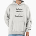 My Husband Is Married To A Great Architect - Adult & Kids T-Shirts, Sweatshirts & Hoodies apparel design preview 1