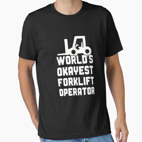 World's Okayest Forklift Operator - Adult & Kids T-Shirts, Sweatshirts & Hoodies apparel design preview 1