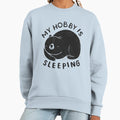 My hobby is sleeping - Adult & Kids T-Shirts, Sweatshirts & Hoodies apparel design preview 1
