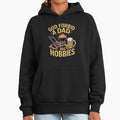 Funny God Forbid A Dad Has Hobbies - Adult & Kids T-Shirts, Sweatshirts & Hoodies apparel design preview 1