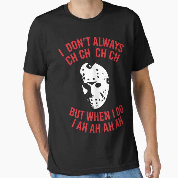 I Don't Always CH - Adult & Kids T-Shirts, Sweatshirts & Hoodies apparel design preview 1