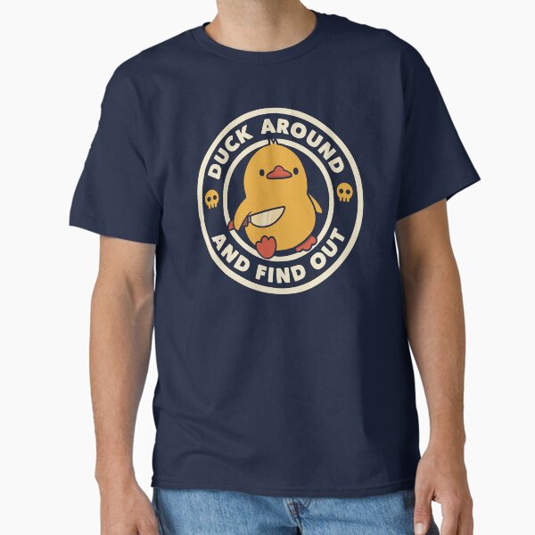 Duck Around And Find Out by Tobe Fonseca - Adult & Kids T-Shirts, Sweatshirts & Hoodies apparel design preview 1