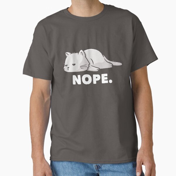 Nope Funny Cute Lazy Cat Gift - Adult & Kids T-Shirts, Sweatshirts & Hoodies apparel design preview 1