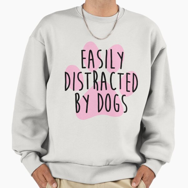 Easily Distracted By Dogs - Adult & Kids T-Shirts, Sweatshirts & Hoodies apparel design preview 1