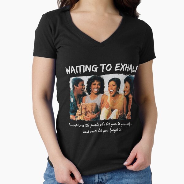 Whitney Houston Waiting To Exhale Friend Are The - Adult & Kids T-Shirts, Sweatshirts & Hoodies apparel design preview 1
