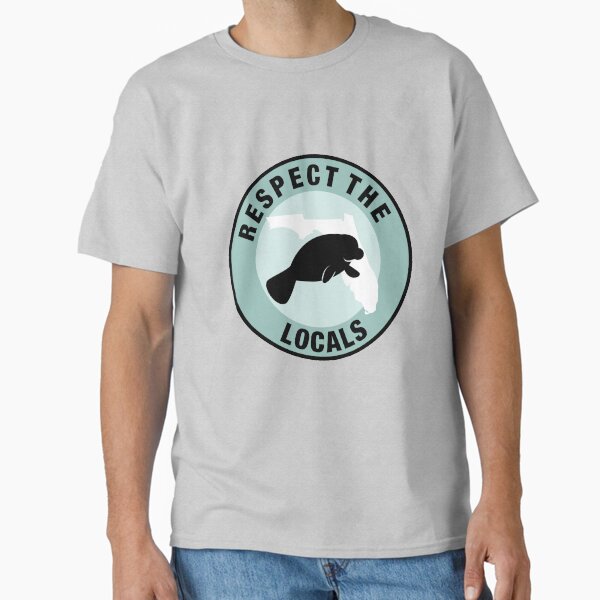 Respect the locals Florida - Adult & Kids T-Shirts, Sweatshirts & Hoodies apparel design preview 1