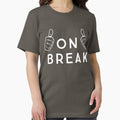 ON break - Adult & Kids T-Shirts, Sweatshirts & Hoodies apparel design preview 1