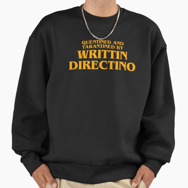 QUENTINED AND TARANTINED BY WRITTIN DIRECTINO ORANGE - Adult & Kids T-Shirts, Sweatshirts & Hoodies apparel design preview 1