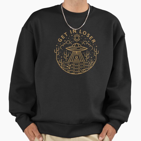 Get In Loser - Adult & Kids T-Shirts, Sweatshirts & Hoodies apparel design preview 1