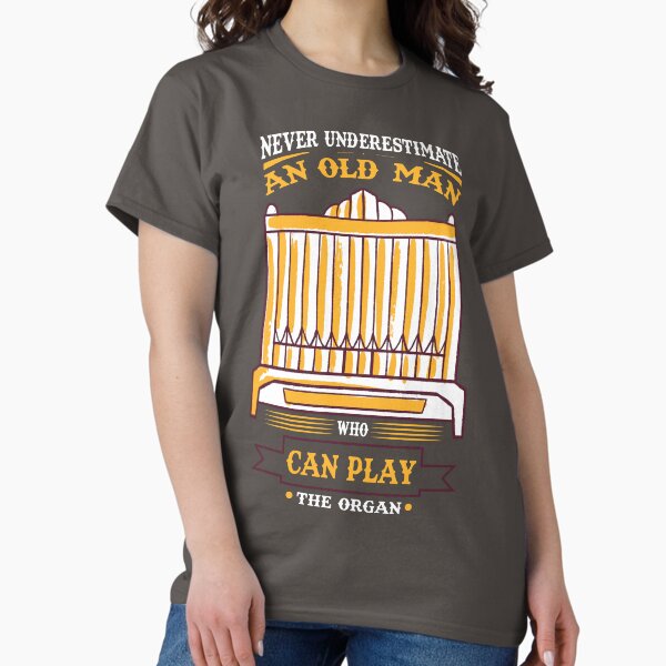 Organist Quote Art - Adult & Kids T-Shirts, Sweatshirts & Hoodies apparel design preview 1